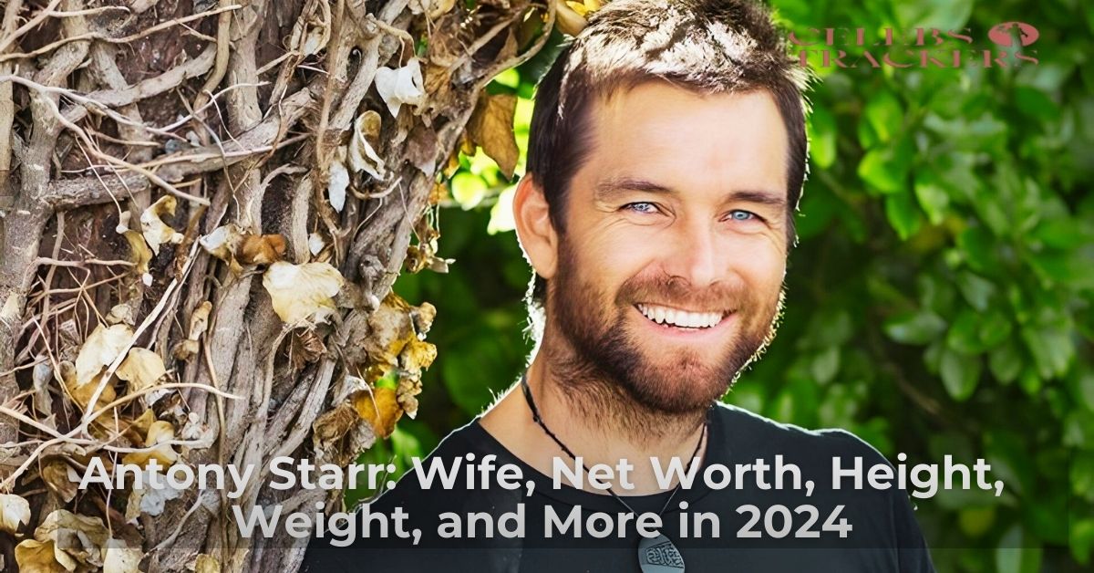 Antony Starr Wife, Net Worth, Height, Weight, and More in 2024