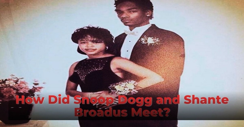 How Did Snoop Dogg and Shante Broadus Meet?