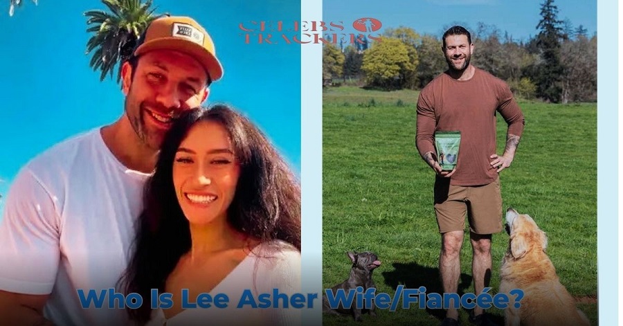 Who Is Lee Asher Wife/Fiancée?