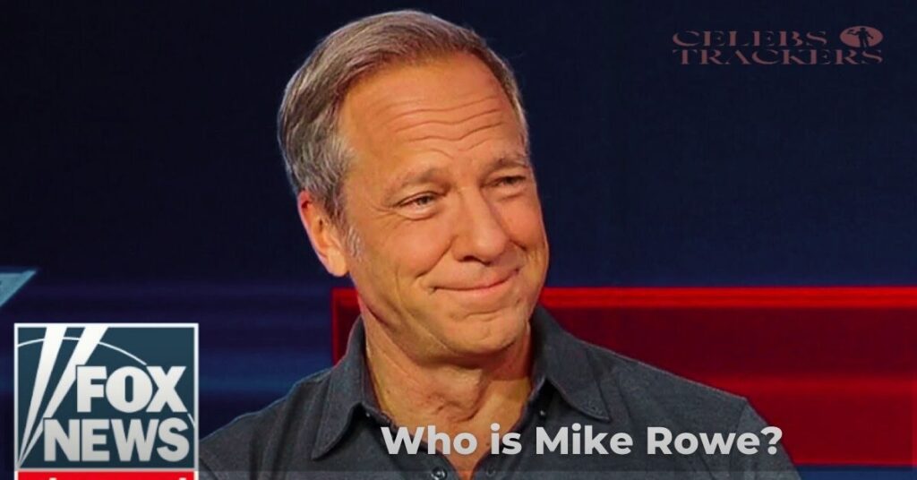 Who is Mike Rowe?