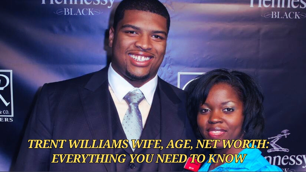 Trent Williams Wife, Age, Net Worth: Everything You Need To Know