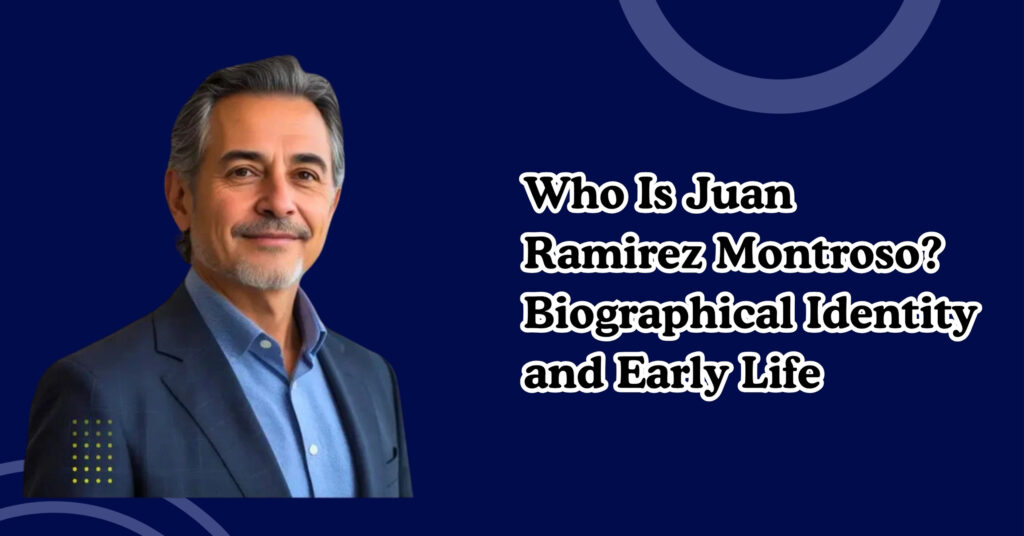 Juan Ramirez Montroso 1