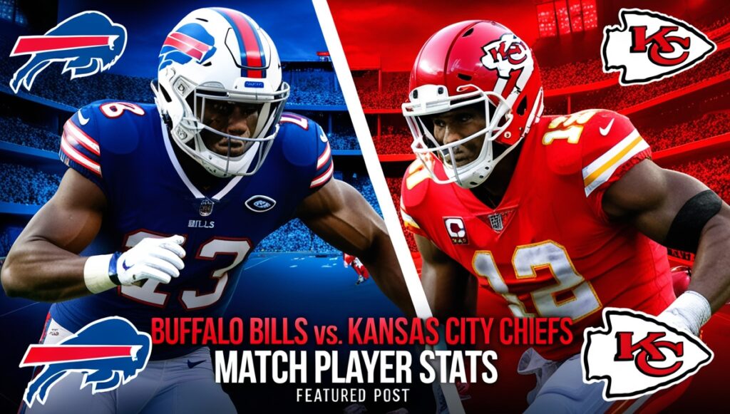 Buffalo Bills vs Kansas City Chiefs Match Player Stats 1